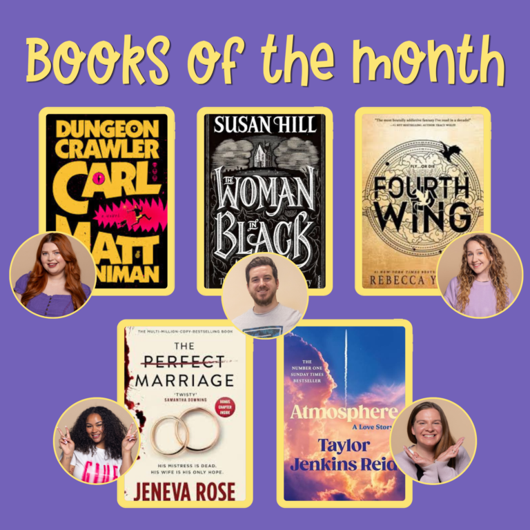 an image which reads books of the month with 5 book covers: Dungeon crawler carl, the woman in black, fourth wing, the perfect marriage and atmosphere