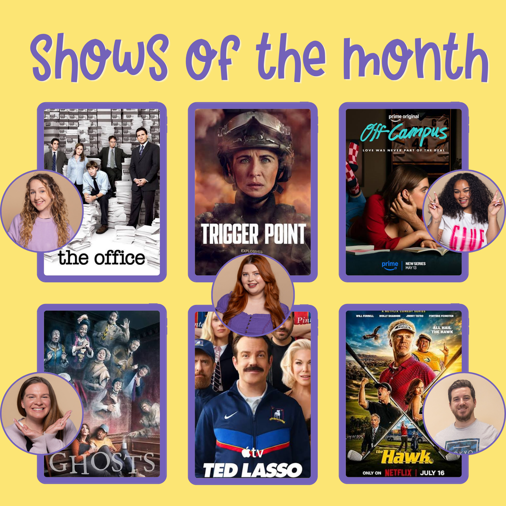 a graphic which reads 'shows of the month' it shows 6 posters for tv shows: the office US, Trigger Point, Off Campus, Ghosts, Ted Lasso and The Hawk