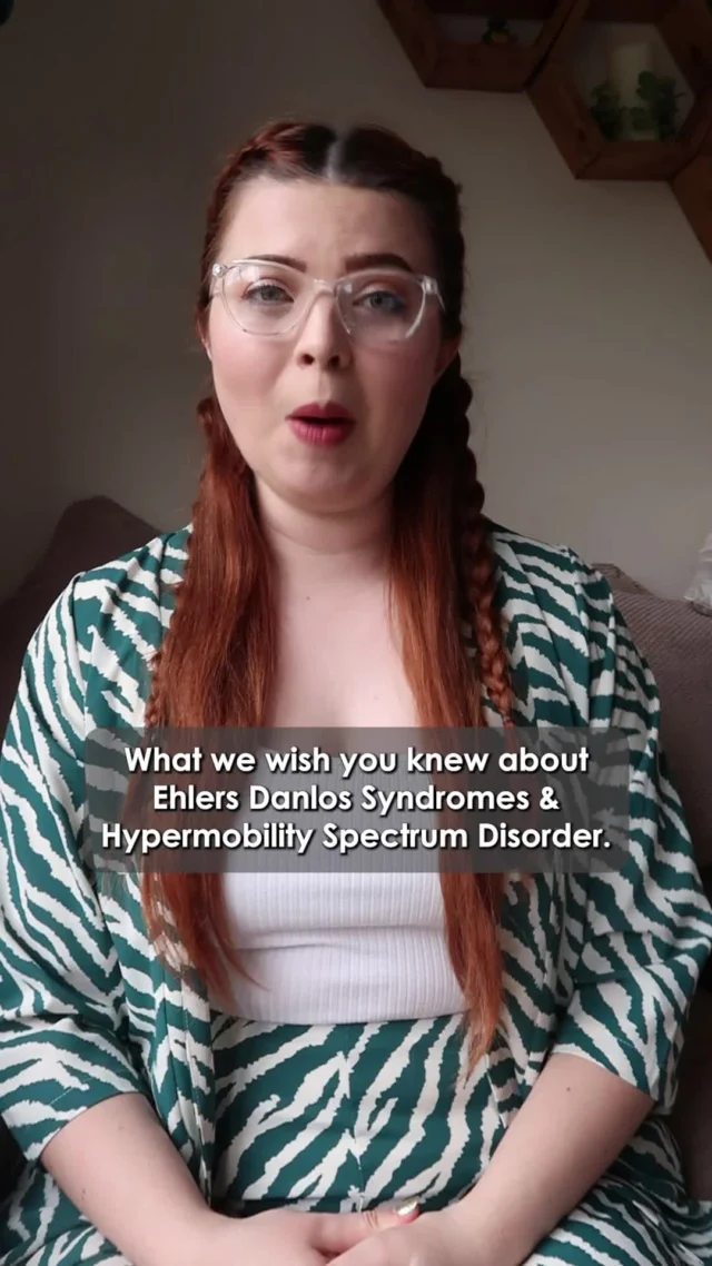 What we wish you knew about Ehlers Danlos Syndromes & Hypermobility Spectrum Disorder this EDS & HSD Awareness Month!

1.EDS & HSD are a spectrum & can affect people with the same type very differently, with a wild variety of symptoms. Some people can live & work relatively normally, others need lots of surgeries & others can be very disabled & need various mobility aids, from wheelchairs to feeding tubes.

2. They have so many complications or comorbidities that can occur all over the body. I, for example, have a condition called POTS which is linked to EDS. I also had a previous neurological complication of a CSF leak. There are lots of other conditions EDS & HSD have links to including Chronic Fatigue Syndrome, Mast Cell Activation Disorder & even anecdotal evidence of a link to Neurodivergence. It can also mean we don't have the same reactions to medications as other people, for example, things like sedation & general anaesthetic don't always work as well on us.

3. Medical professionals have no idea how to deal with us! This makes it very difficult to ‘just go see a doctor’ because we are often more knowledgeable than them about our condition. With hypermobile type there is so much misunderstanding within the medical field. We can’t be treated in the same way as other patients especially in settings like physio. With the rarer types, doctors just haven't heard of them & don't know how to deal with them.

4. There isn't just one type of EDS or HSD. There are actually 13 types of Ehlers-Danlos syndromes including Hypermobile, Classical, Vascular & Kyphoscoliotic, & 4 different types of Hypermobility Spectrum Disorder: Generalised, Peripheral, Localized & Historical.

5. There is support out there! It can be difficult to find, inaccessible & slow but it is out there & you deserve it. Please don't believe medical professionals when they just give you a diagnosis & say there's nothing left that they can do. You can find support from charities or online communities with people like me who live with EDS or HSD, sharing what we’ve learnt.

What do you wish people knew about EDS & HSD? Or do you have questions about EDS & HSD? Let me know in the comments!
#EDS #HSD